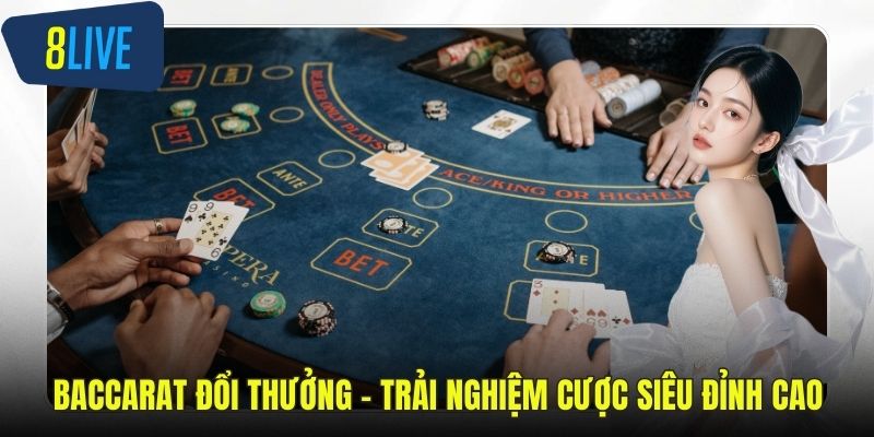 Baccarat đổi thưởng