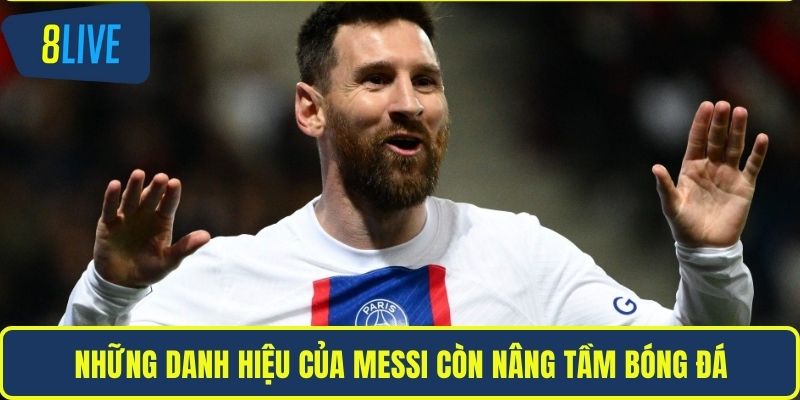 Messi Bao Nhiêu Quả Bóng Vàng? Thông Tin Cụ Thể Nhất Những danh hiệu của Messi còn nâng tầm bóng đá